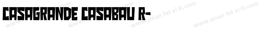 Casagrande Casabau R字体转换